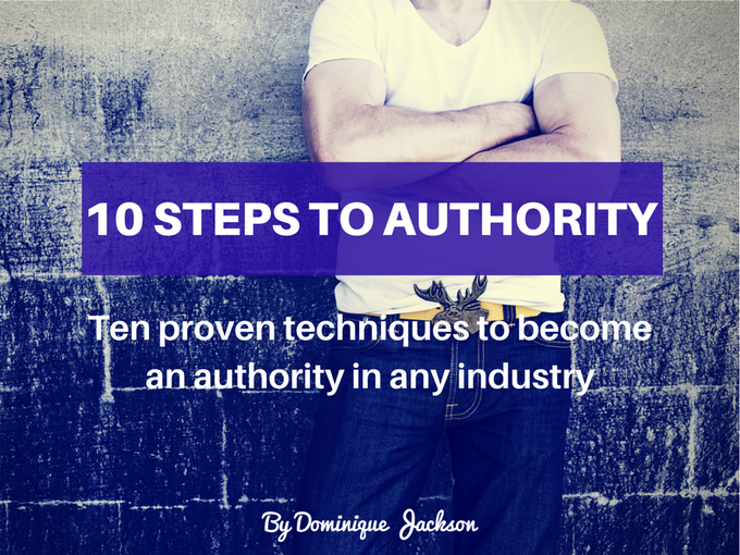 10 Steps To Authority