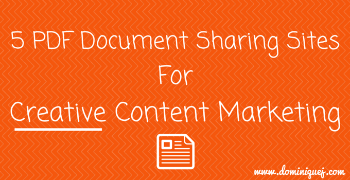 5 PDF Document Sharing Sites For Creative Content Marketing